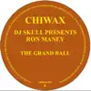 DJ Skull & Ron Maney - The Grand Ball - EP